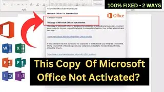 This copy of Microsoft office is not activated 