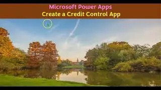 Microsoft Power Apps : Create a Credit Control App