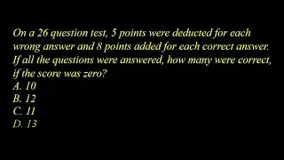 On a 26 question test,5 points were deducted for each wrong answer and 8 points added for each ....