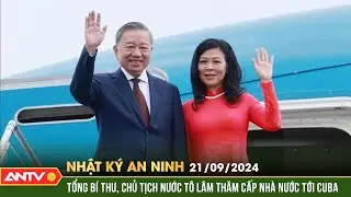 Tổng Bí thư, Chủ tịch nước Tô Lâm dự khóa họp 79 Đại hội đồng LHQ | Nhật ký an ninh ngày 21/9