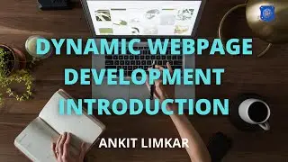 Dynamic Web Page Development - Introduction