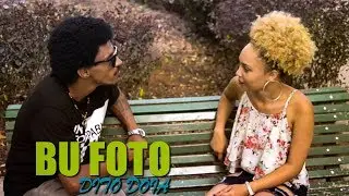 Dito Doia | Bu Foto (Video Oficial)