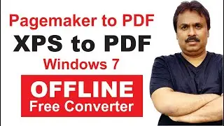 Adobe Pagemaker to PDF | Windows 7 | XPS to PDF | Offline | Converter | Pagemaker to PDF Solution