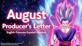 [DOKKAN BATTLE] August Producers Letter