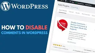 WordPress: How to Disable All Comments Using Disable Comments Plugin