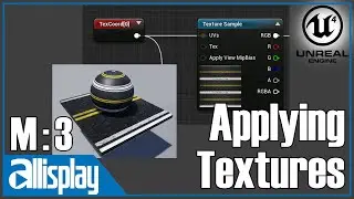 UE4.25 Beginner's Material Tutorial Series: #3 Applying Textures with Texture sample | AIP