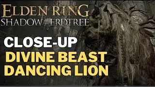 Divine Beast Dancing Lion CLOSE UP - ELDEN RING - Shadow of the Erdtree