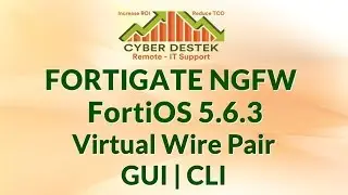 #12 | Fortigate | FortiOS 5.6.3 | Virtual Wire Pair