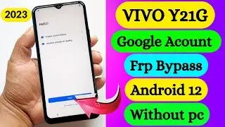 vivo y21g  android 12 frp bypass || vivo y21g android 12 frp bypass without pc 2023 || vivo y21g frp