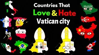 Countries That Love/Hate Vatican city