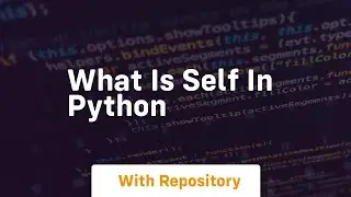 what is self in python