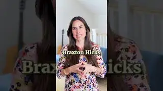 Why Braxton Hicks Contractions Are Good News