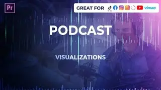 Podcast Visualizations (Best Premiere Pro Projects)