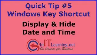 Quicktip5 - A Windows Key Shortcut Display & Hide Date and Time