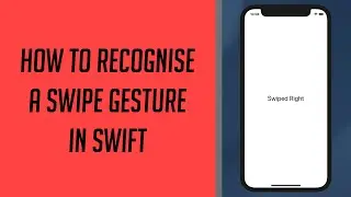 How to recognise a Swipe Gesture in Swift