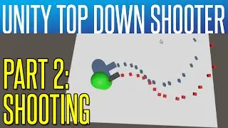 Unity Top Down Shooter #2 - Guns