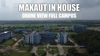 MAKAUT UNIVERSITY IN HOUSE DRONE SHOT 4K  