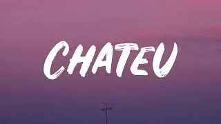 Blackbear - Chateu (Lyrics)