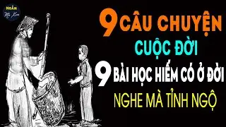 🗣 CHA NHỚ MANG SỌT VỀ | 9 Câu Chuyện Cuộc Sống Hay 9 Bài Học HIẾM CÓ Ở ĐỜI Nghe Mà Tỉnh Cả Người