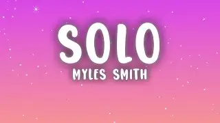 Myles Smith - Solo (Lyrics)