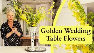 Golden Wedding Table Flowers | Floristry Design Tutorial