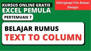 Fitur Text To Column di Excel | Pertemuan Excel Pemula #7