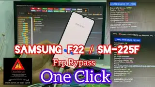 Samsung F22 / SM-E225F Frp Bypass - Unlock tool without  Any Edl Point by Alpha_Fixer