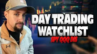 Day Trading Watchlist - SPY QQQ DIS