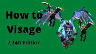 Dota 2 Visage Guide (7.34b): Everything You Need to Know