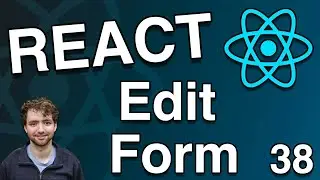 Dynamic Edit Form to Update API Data - React Tutorial 38