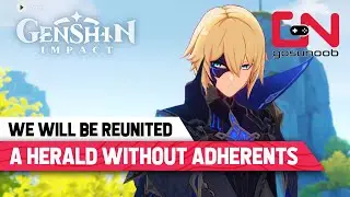 A Herald Without Adherents Genshin Impact We Will Be Reunited