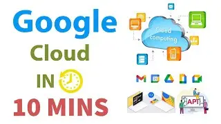 Google Cloud Platform in 10 mins | GCP for beginners | Google Cloud Platform (GCP) tutorials