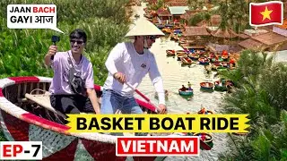 Basket Boat Ride - Hoi An Vietnam 🇻🇳 | Da Nang Beach 😍