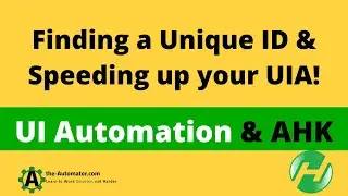 🎓🤖 UIA 101: Master the essentials and up your automation game! 📚