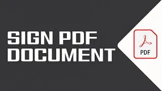 How to Sign PDF Document on Laptop