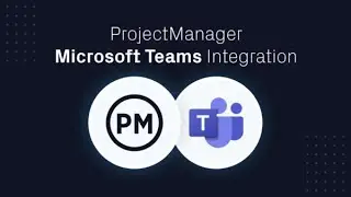 ProjectManager + Microsoft Teams Integration