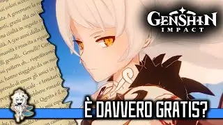 È DAVVERO GRATIS? ► Parliamo del Gacha Open World MMORPG Genshin Impact  ( ITA SUBITA )