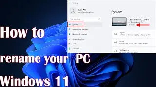 How to rename your Windows 11 PC - 2 Ways