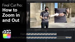 How to Zoom in Final Cut Pro (Video Animations and Picture in Picture)