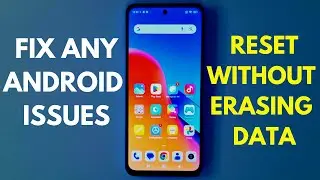 How to reset Android Phone without erasing data