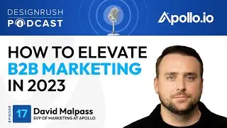 Apollo.io: How To Elevate Your B2B Marketing Strategy | Podcast 17