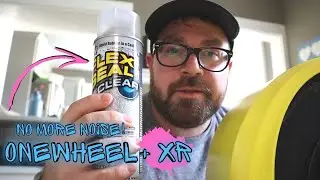 FLEX SEAL + ONEWHEEL XR = NO MORE NOISE! - Noise Test - Riding Footage