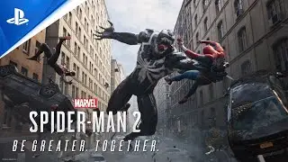 Marvel's Spider-Man™ 2 - Be Greater. Together. Trailer