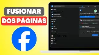 Como FUSIONAR dos Páginas de Facebook (Rápidamente)