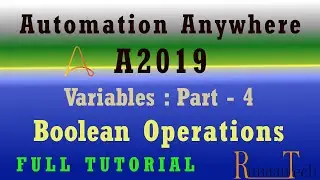 Variables part-4 Boolean Operation A2019 Automation Anywhere / assign,compare / RPA tutorial