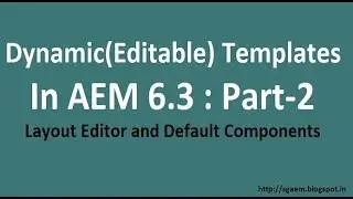 Layout Editor and Default Components with Template Editor in AEM 6 3