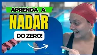 [PASSO A PASSO] APRENDA A NADAR DO ZERO-  AULA 5| NATAÇÃO PARA INICIANTES DE FORMA PRÁTICA E SIMPLES