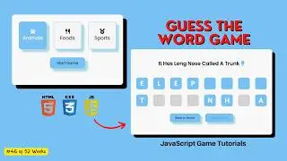 Building a Word Guessing Game Using HTML, CSS, and JavaScript