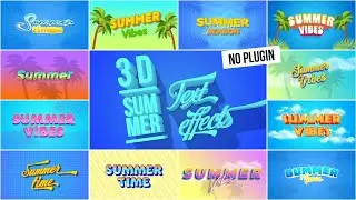 3D Summer Text Effects for After Effects Easy to Use Fast Render