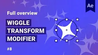 Wiggle transform modifier [After Effects] 8/9